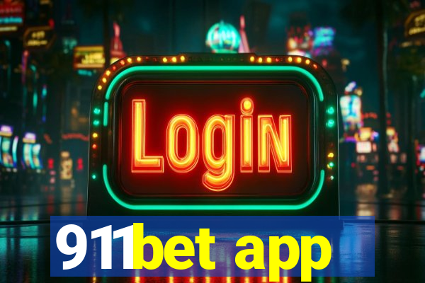 911bet app